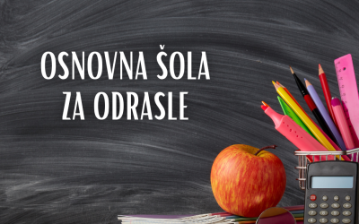 Vpisi v osnovno šolo za odrasle 2023/2024