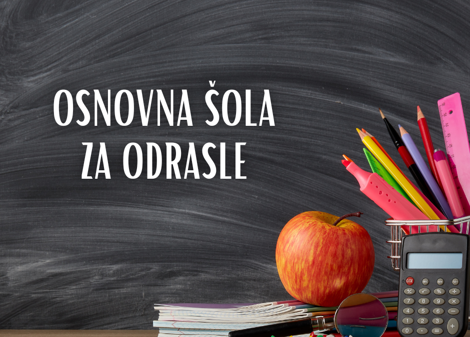 Vpisi v osnovno šolo za odrasle 2023/2024
